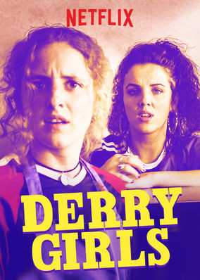 مسلسل Derry Girls