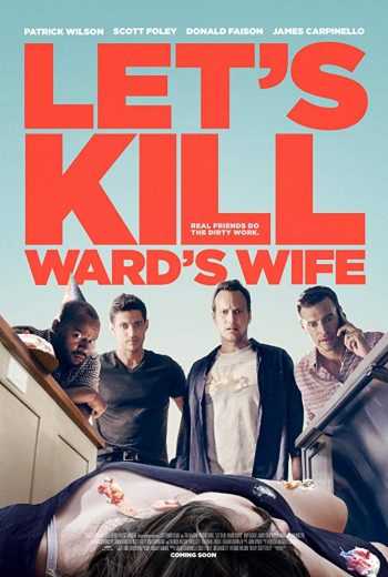 مشاهدة فيلم Let’s Kill Ward’s Wife 2014 مترجم