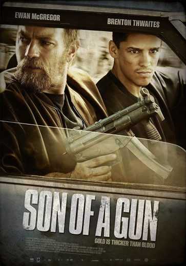 مشاهدة فيلم Son of a Gun 2014 مترجم