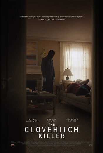 مشاهدة فيلم The Clovehitch Killer 2018 مترجم