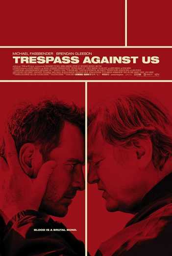 مشاهدة فيلم Trespass Against Us 2016 مترجم