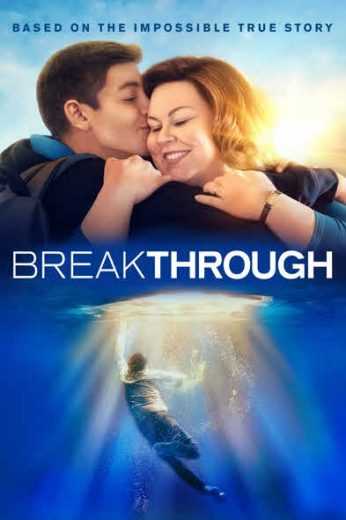 مشاهدة فيلم Breakthrough 2019 مترجم