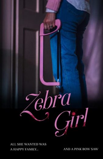 مشاهدة فيلم Zebra Girl 2021 مترجم