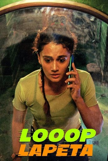 مشاهدة فيلم Looop Lapeta 2022 مترجم
