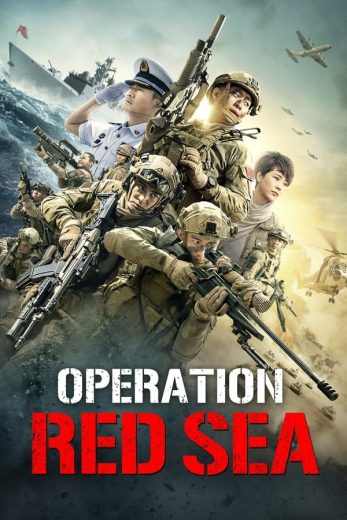 مشاهدة فيلم Operation Red Sea 2018 مترجم