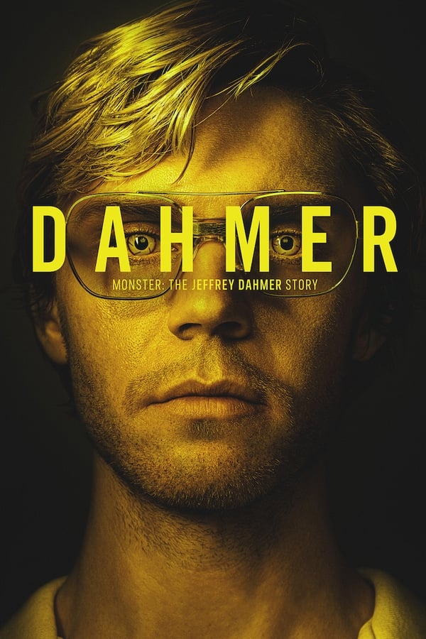 Dahmer - Monster: The Jeffrey Dahmer Story