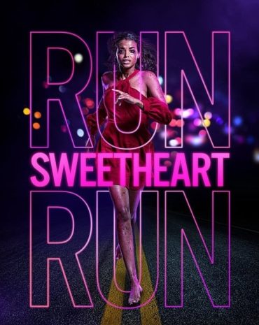 مشاهدة فيلم Run Sweetheart Run 2020 مترجم