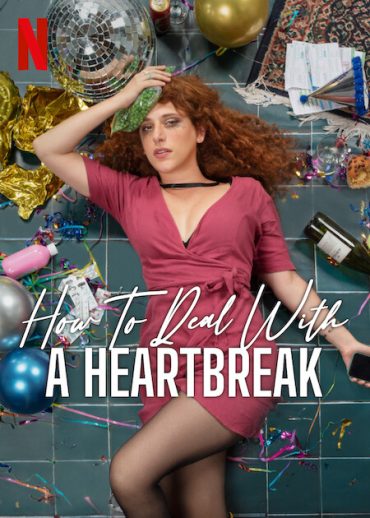 مشاهدة فيلم How to Deal with a Heartbreak 2023 مترجم