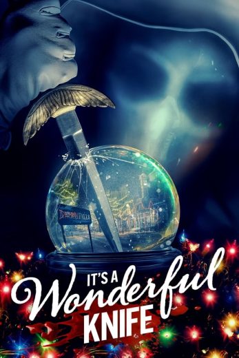 مشاهدة فيلم It’s a Wonderful Knife 2023 مترجم
