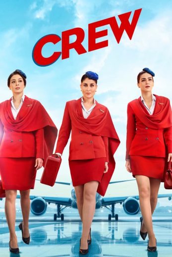 مشاهدة فيلم Crew 2024 مدبلج
