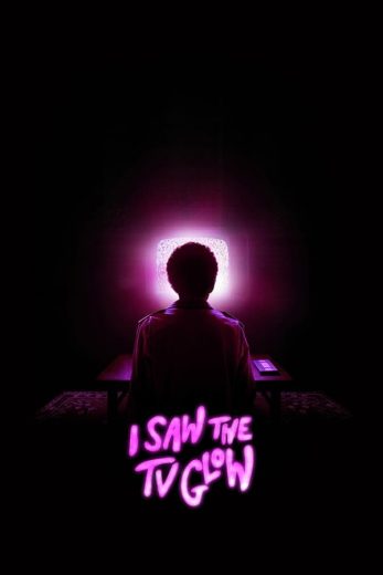 مشاهدة فيلم I Saw the TV Glow 2024 مدبلج