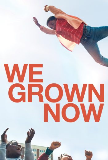 مشاهدة فيلم We Grown Now 2023 مترجم
