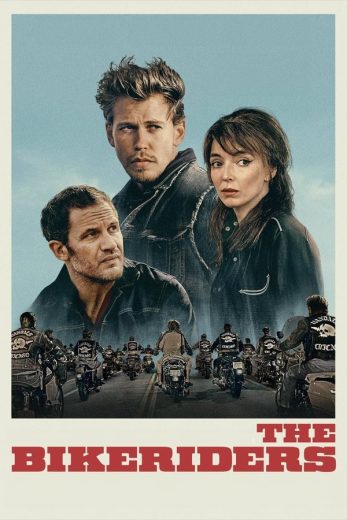 مشاهدة فيلم The Bikeriders 2023 مدبلج