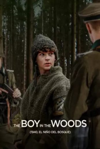 مشاهدة فيلم The Boy in the Woods 2024 مترجم