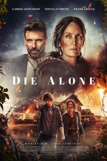 مشاهدة فيلم Die Alone 2024 مترجم