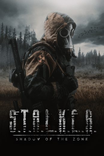 مشاهدة فيلم S.T.A.L.K.E.R.: Shadow of the Zone 2024 مترجم